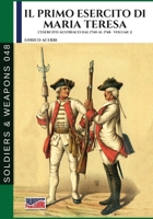 Il primo esercito di Maria Teresa - Vol. 2 (Italian Edition) B0C9S9CD6Z Book Cover