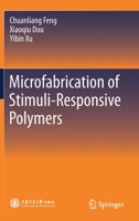 Microfabrication of Stimuli-Responsive Polymers 9813368683 Book Cover