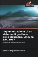 Implementazione di un sistema di gestione della sicurezza, Lincuna SAC 2017 (Italian Edition) 620664300X Book Cover