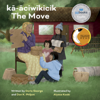 kā-āciwīkicik / The Move 1772034282 Book Cover