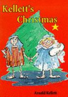 Kellett's Christmas: Hundred Christmas Poems 0953173801 Book Cover