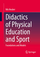 Didactics of Physical Education and Sport: Foundations and Models 3658471875 Book Cover