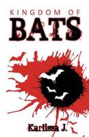 Kingdom of Bats 1770696903 Book Cover