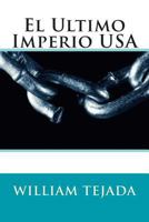 El Ultimo Imperio USA 1497319501 Book Cover