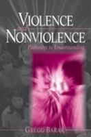 Violence and Nonviolence: Pathways to Understanding 076192695X Book Cover