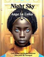 Night Sky / Anga La Usiku: The Golden Sandal B0C1HXTW28 Book Cover