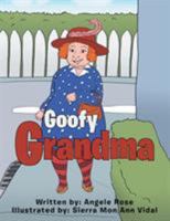 Goofy Grandma 1984520784 Book Cover
