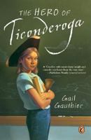 The Hero of Ticonderoga 0439493013 Book Cover
