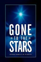 Gone to the Stars 144159826X Book Cover