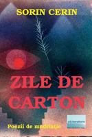 Zile de Carton: Poezii de Meditatie 1977984738 Book Cover