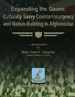 Expanding the Qawm: Culturally Savvy Counterinsurgency and Nation-Building in Afghanistan 1479196487 Book Cover