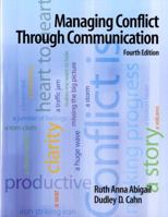 Managing Conflict Through Communication [with MySearchLab Code] 0205685560 Book Cover