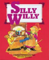 Silly Willy 1572551100 Book Cover