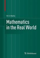 Mathematics in the Real World 1461485282 Book Cover