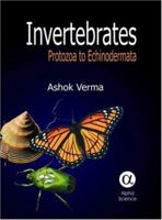 Invertebrates: Protozoa to Echinodermata 1842652001 Book Cover