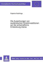 Die Auswirkungen Von Auslaendischen Direktinvestitionen Auf Die Wirtschaftliche Entwicklung Zaires 363143295X Book Cover