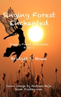 Singing Forest Enchanted 1716720281 Book Cover