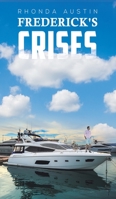 Frederick's Crises 1528998928 Book Cover