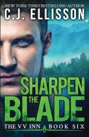 Sharpen the Blade 1938601394 Book Cover