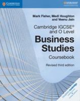 Cambridge IGCSE® and O Level Business Studies Revised Coursebook 1108563988 Book Cover