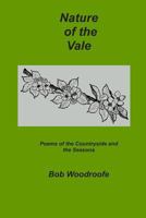 Nature of the Vale: Poems of the Countryside and the Seasons 0952116502 Book Cover