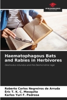 Haematophagous Bats and Rabies in Herbivores 6208597269 Book Cover
