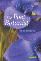 The Poet as Botanist 0521188725 Book Cover