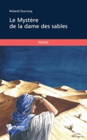 Le Mystère de la dame des sables (French Edition) 2748350812 Book Cover