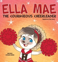 Ella Mae the Courageous Cheerleader B0F8LY1D44 Book Cover
