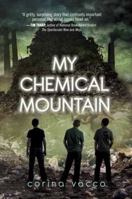 My Chemical Mountain 0385742436 Book Cover