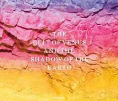 Inka & Niclas Lindergard: The Belt of Venus and the Shadow of the Earth 3735603114 Book Cover