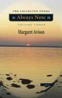 Always Now: The Collected Poems, Volume One 0889842558 Book Cover
