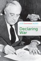 Declaring War 1502640511 Book Cover