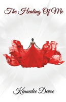 The Healing Of Me 0989987191 Book Cover