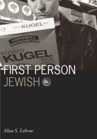 First Person Jewish (Visible Evidence) 0816643555 Book Cover