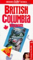 Insight Pocket Guides British Columbia Vancouver (Insight Pocket Guides) 0395699630 Book Cover