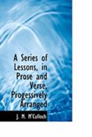 A Series of Lessons in Prose and Verse 1017897778 Book Cover