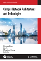 Campus Network Architectures and Technologies 0367698501 Book Cover