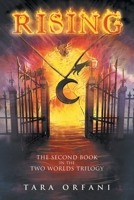 Rising: The Second Book in the Two Worlds Trilogy 1665720654 Book Cover