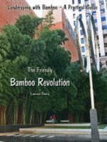 The Friendly Bamboo Revolution 0980169704 Book Cover