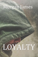 Loyalty B08FNV2NDS Book Cover