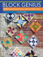 Block Genius: 201 Pieced Quilt Blocks with No Math Charts 1935726900 Book Cover