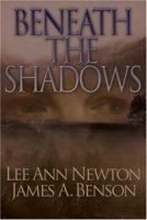 Beneath the Shadows 1583850767 Book Cover