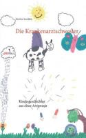 Die Krankenarztschwester: Kindergeschichten aus einer Arztpraxis 3735723772 Book Cover