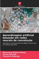 Aprendizagem artificial baseada em redes neurais de convolução (Portuguese Edition) 6208578256 Book Cover