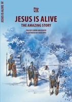 Jesus Is Alive: The Amazing Story (Biblewise) 1857923448 Book Cover