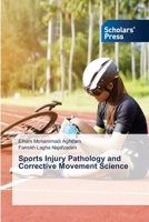 Sports Injury Pathology and Corrective Movement Science 6200696470 Book Cover