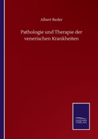 Pathologie und Therapie der Venerischen Krankheiten 3743466864 Book Cover