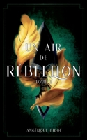 Un Air de Rébellion: tome 2 (French Edition) 2322639672 Book Cover