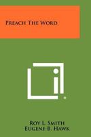 Preach the Word 1258311763 Book Cover